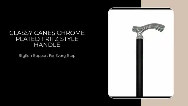 Classy Canes Chrome Plated Fritz Style Handle by@Outfy