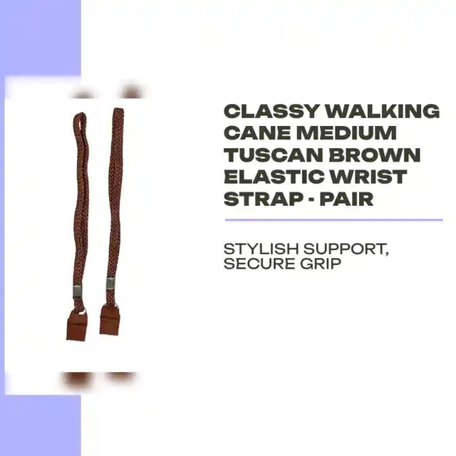 Classy Walking Cane Medium Tuscan Brown Elastic Wrist Strap - Pair by@Outfy