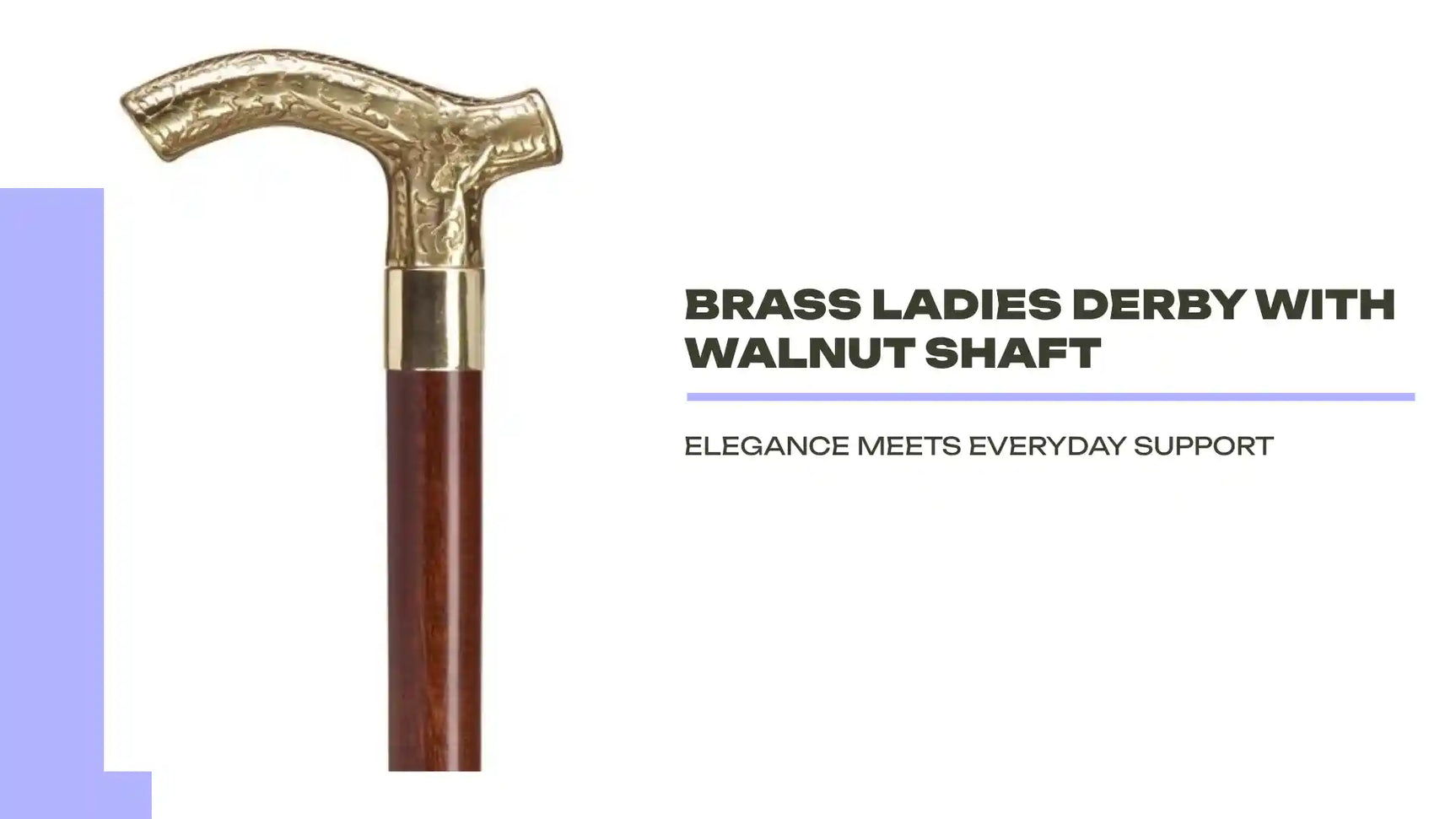 Brass Ladies Derby with Walnut Shaft by@Outfy